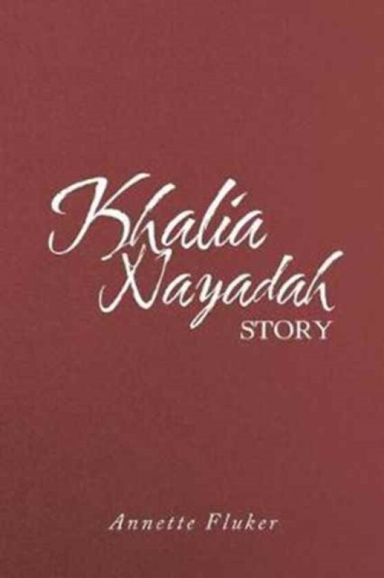 Khalia Nayadah Story av Annette Fluker (Paperback)