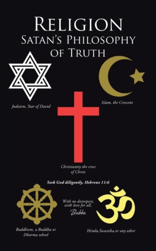 Religion Satan's Philosophy of Truth av Bubba (Paperback)