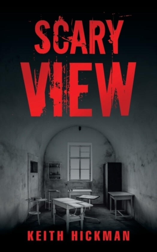 Scary View av Keith Hickman (Paperback)