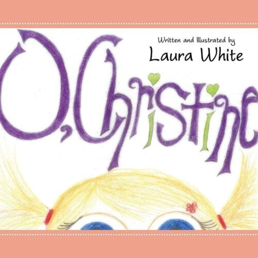 O, Christine av Laura White (Paperback)