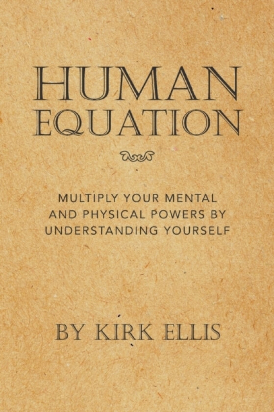Human Equation av Kirk Ellis (Paperback)