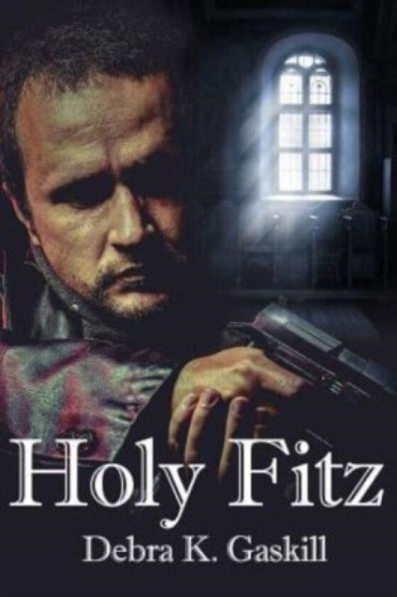 Holy Fitz av Debra Gaskill (Paperback)