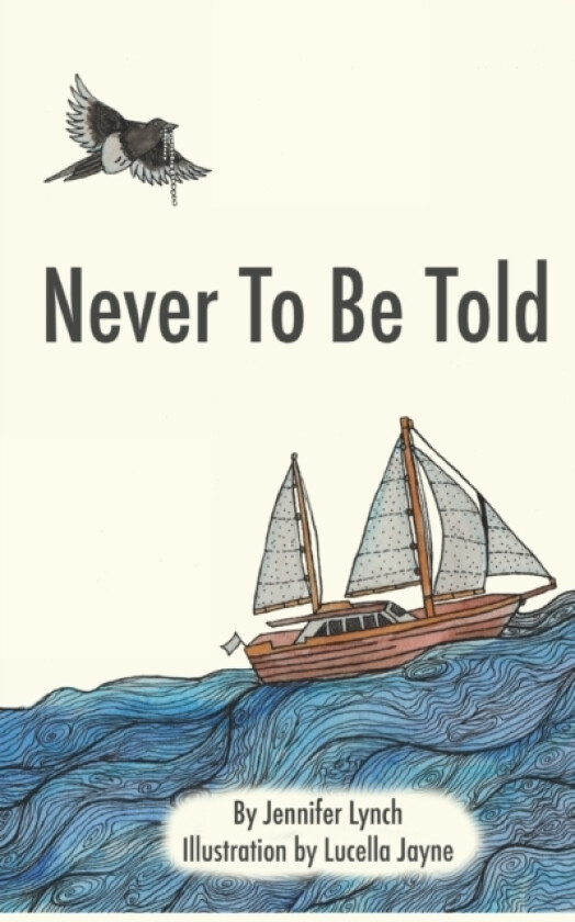 Never To Be Told av Jennifer Lynch (Paperback)
