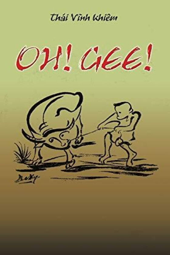 Oh! Gee! av Thai Vinh Khiem (Paperback)