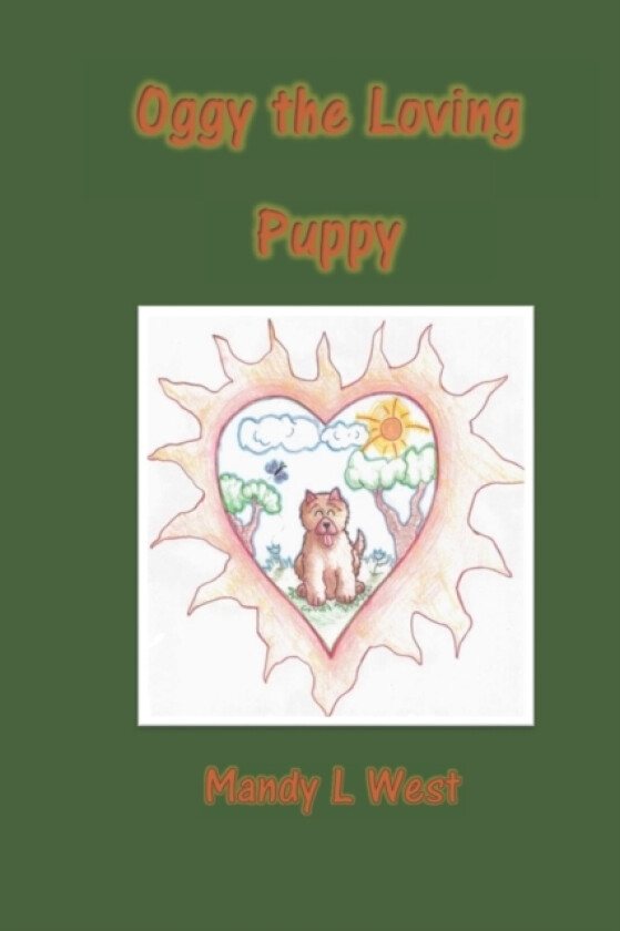 Oggy the Loving Puppy av Mandy L West (Paperback)