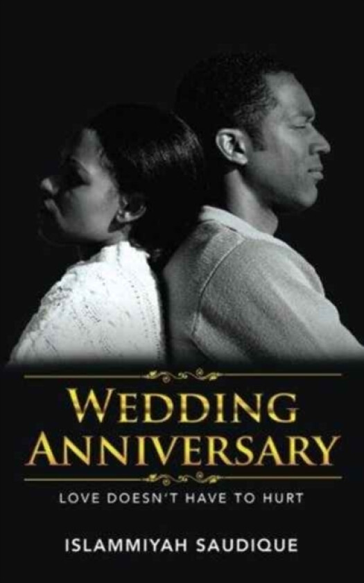 Wedding Anniversary av Islammiyah Saudique (Paperback)