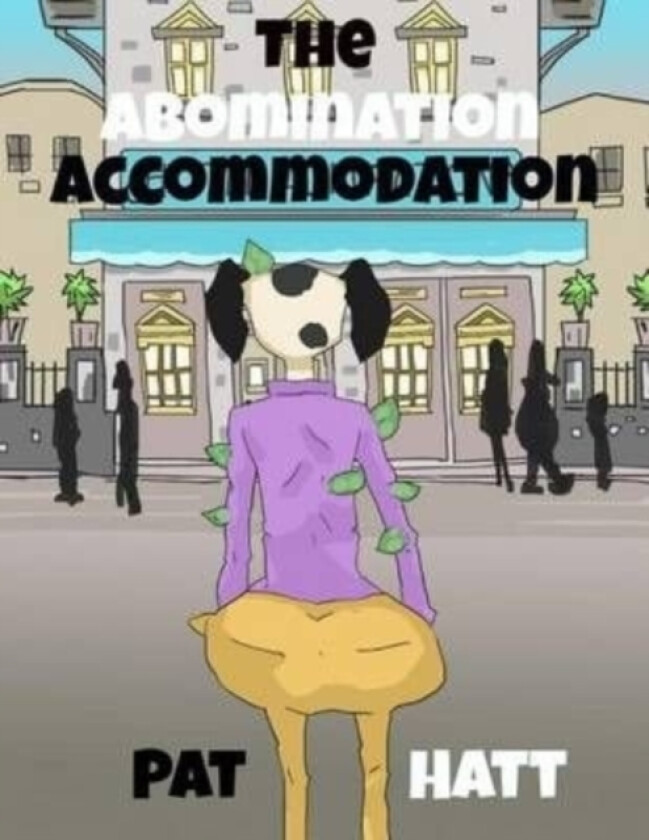 The Abomination Accommodation av Pat Hatt (Paperback)