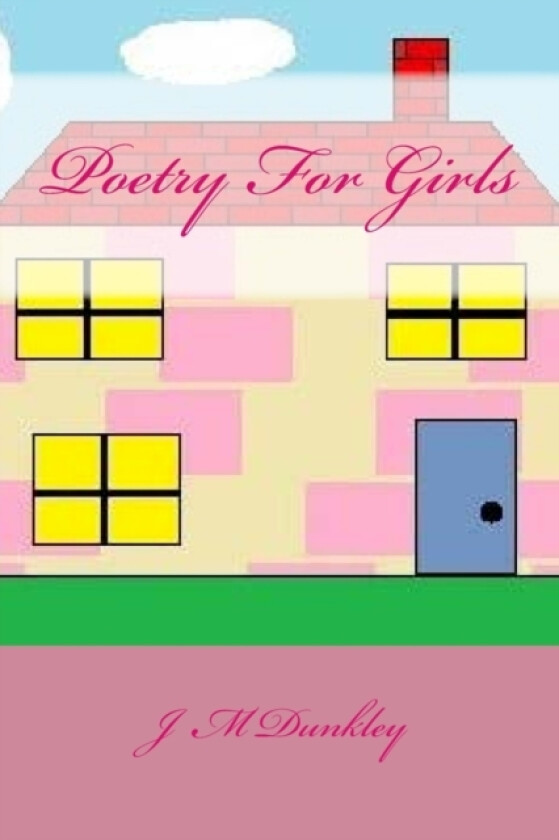 Poetry For Girls av J M Dunkley (Paperback)