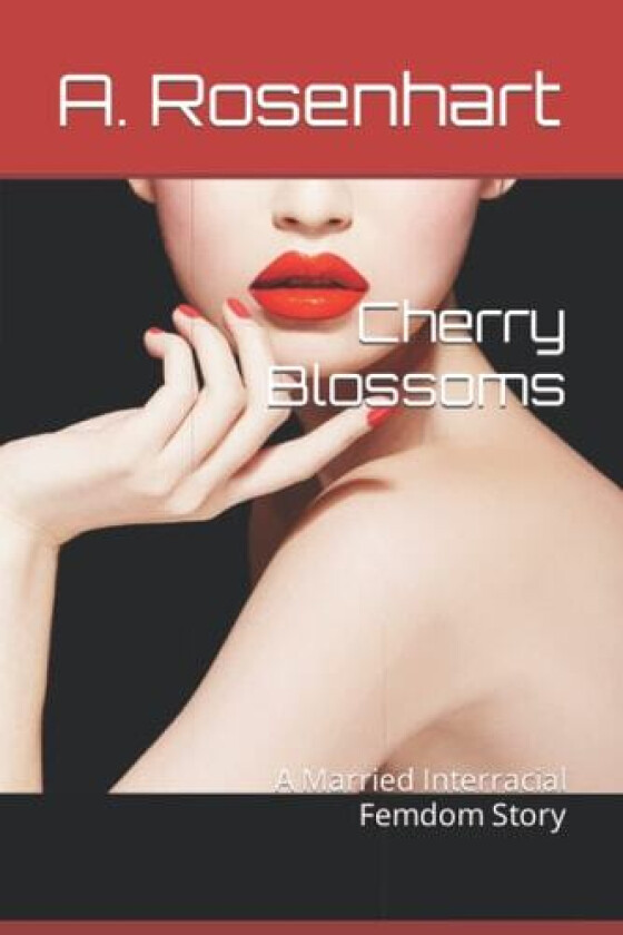 Cherry Blossoms av A Rosenhart (Paperback)