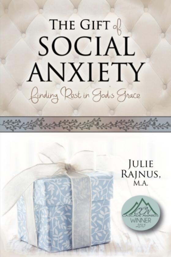 The Gift of Social Anxiety av Julie Rajnus (Paperback)