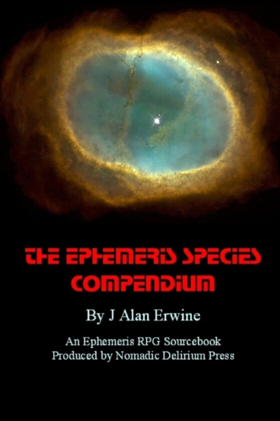 The Ephemeris Species Compendium av J Alan Erwine (Paperback)