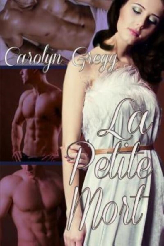 La Petite Mort av Carolyn Gregg, Linda Mooney (Paperback)