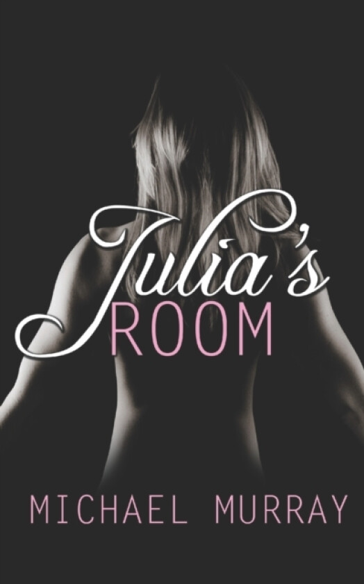 Julia's Room av Michael Murray (Paperback)