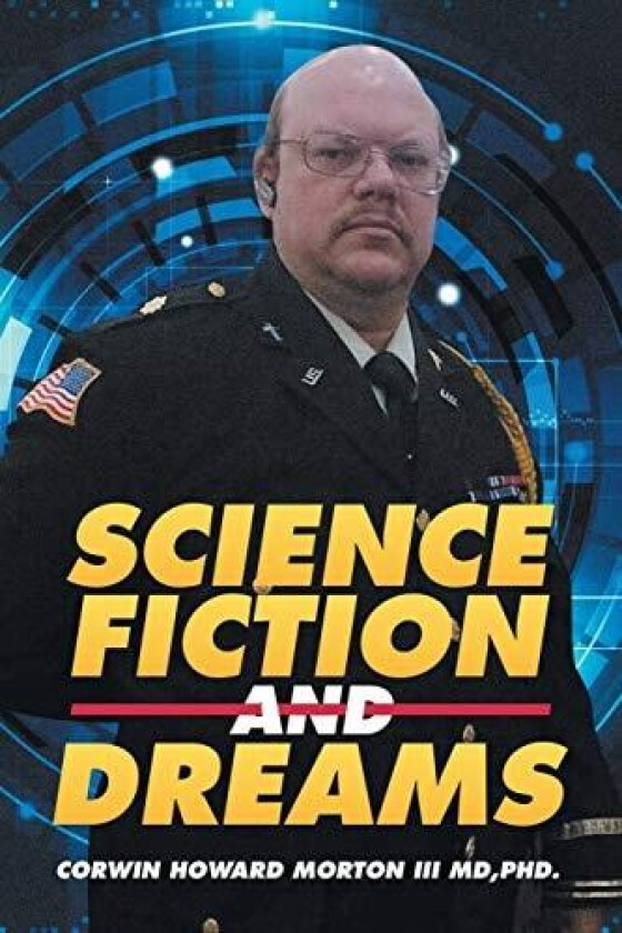 Science Fiction and Dreams av Corwin Howard Morton (Paperback)
