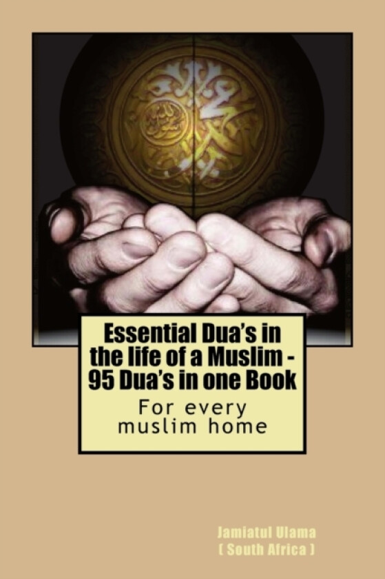 Essential Dua's in the life of a Muslim av South Africa Jamiatul Ula Talimi Board (Paperback)