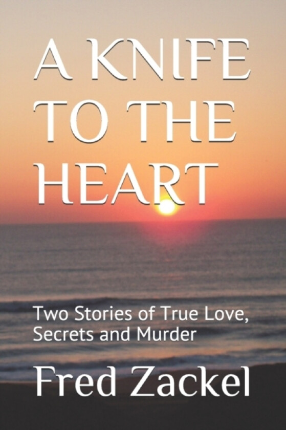 A Knife to the Heart av Fred Zackel (Paperback)