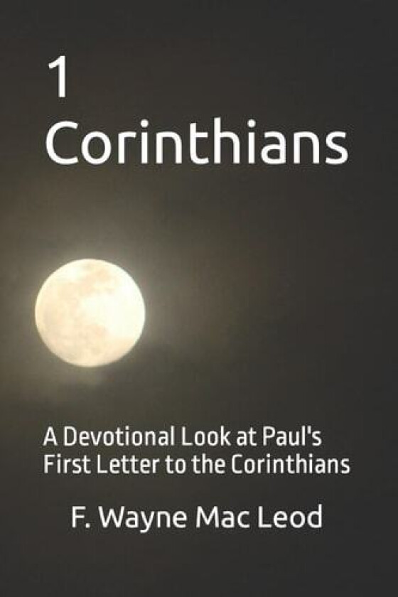 1 Corinthians av F Wayne Mac Leod (Paperback)