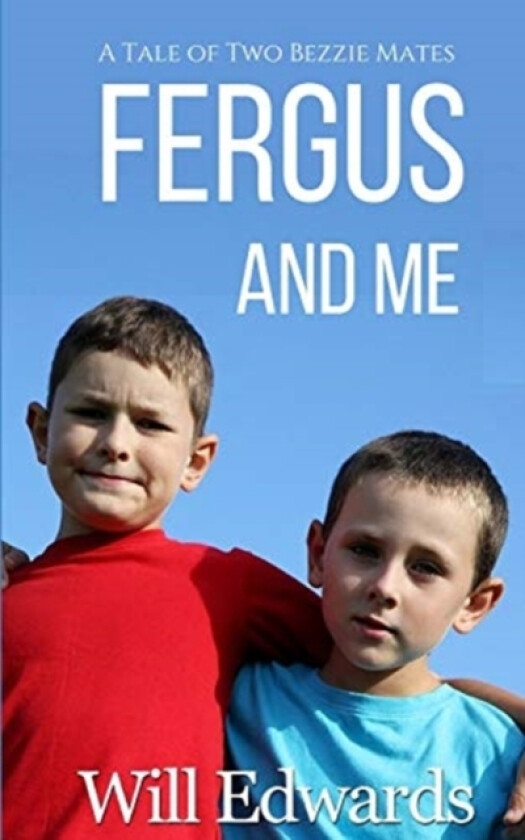Fergus and Me av Will Edwards (Paperback)