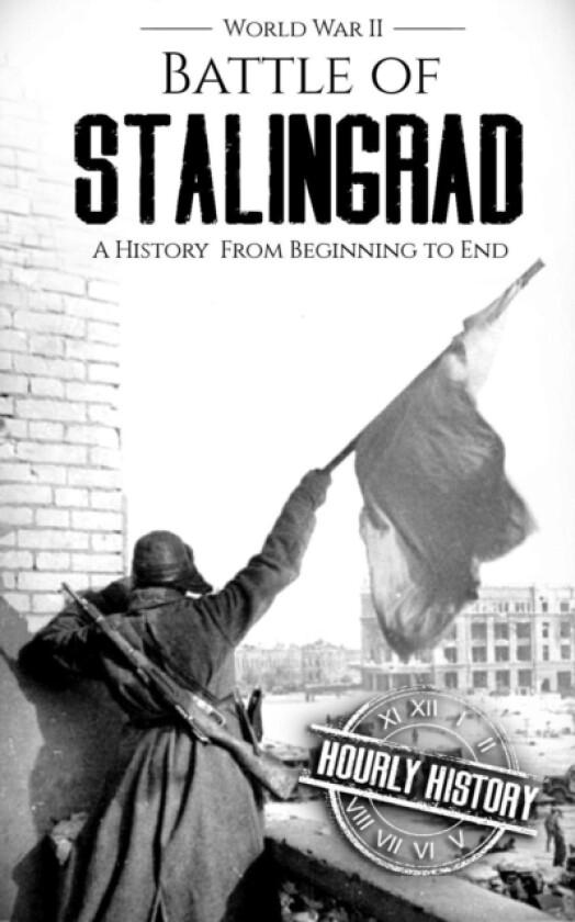 World War II Stalingrad av Hourly History (Paperback)