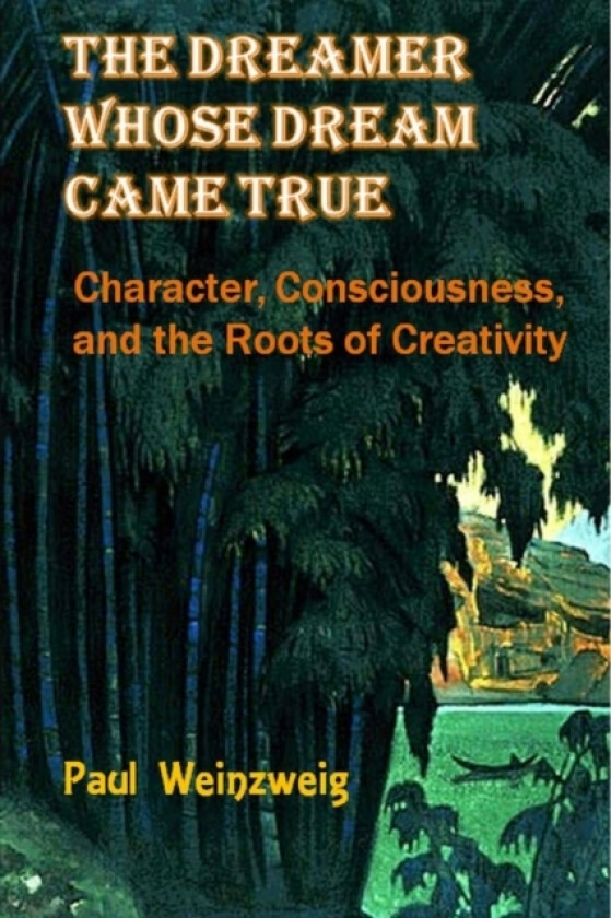 The Dreamer Whose Dream Came True av Paul a Weinzweig (Paperback)