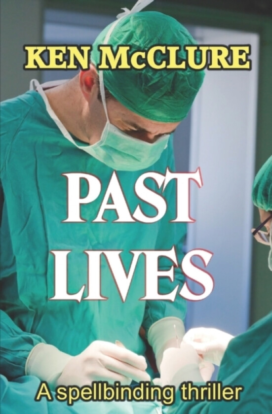 PAST LIVES av McClure Ken McClure (Paperback)