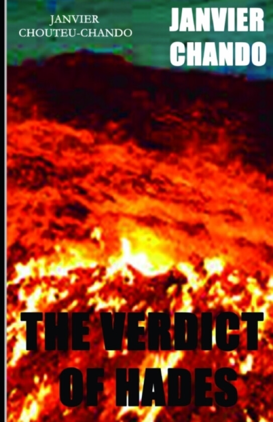 The Verdict of Hades av Janvier Chouteu-Chando (Paperback)