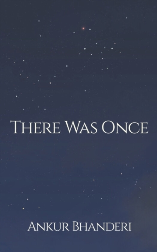There Was Once av Ankur Bhanderi (Paperback)