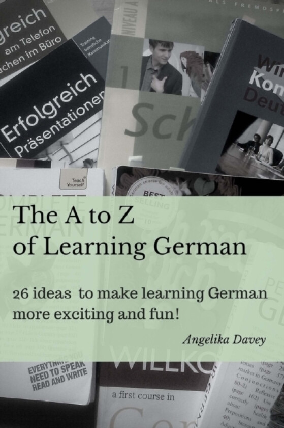 The A to Z of Learning German av Angelika Davey (Paperback)