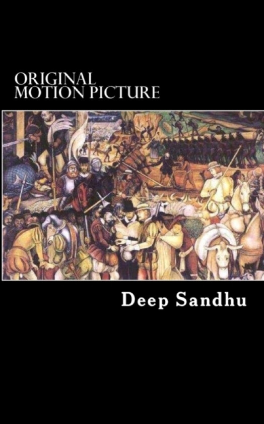 Original Motion Picture av Deep Sandhu (Paperback)