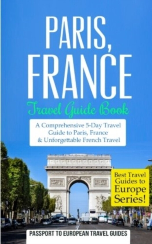 Paris av Passport to European Travel Guides (Paperback)