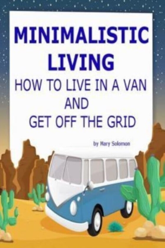 Minimalistic Living av Mary Solomon (Paperback)