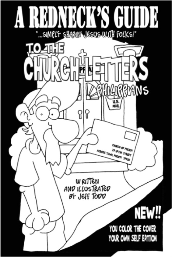 A Redneck's Guide To The Church Letters av Jeff Todd (Paperback)