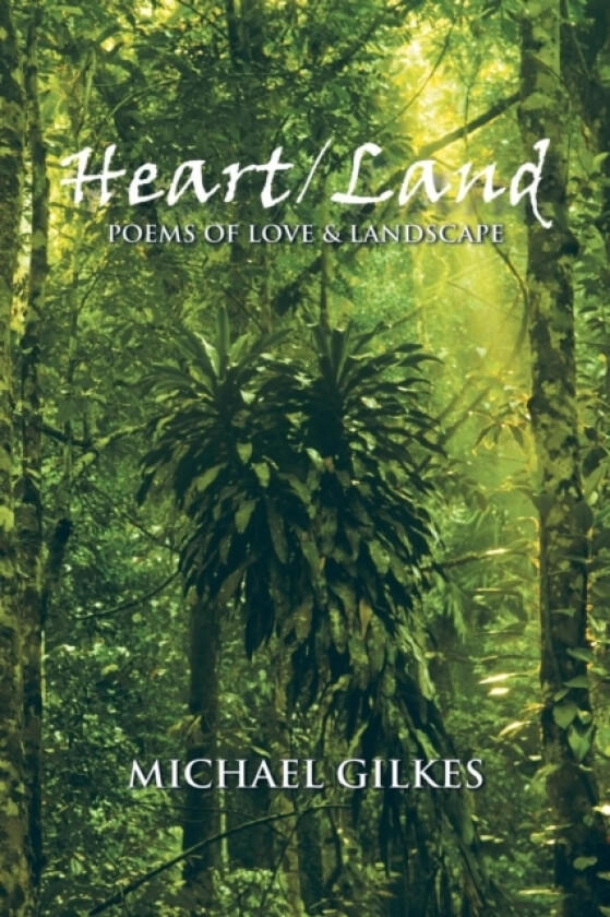 Heart / Land av Michael Gilkes (Paperback)