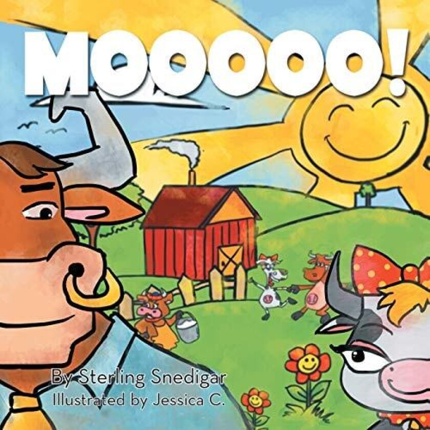 MOOOOO! av Sterling Snedigar (Paperback)