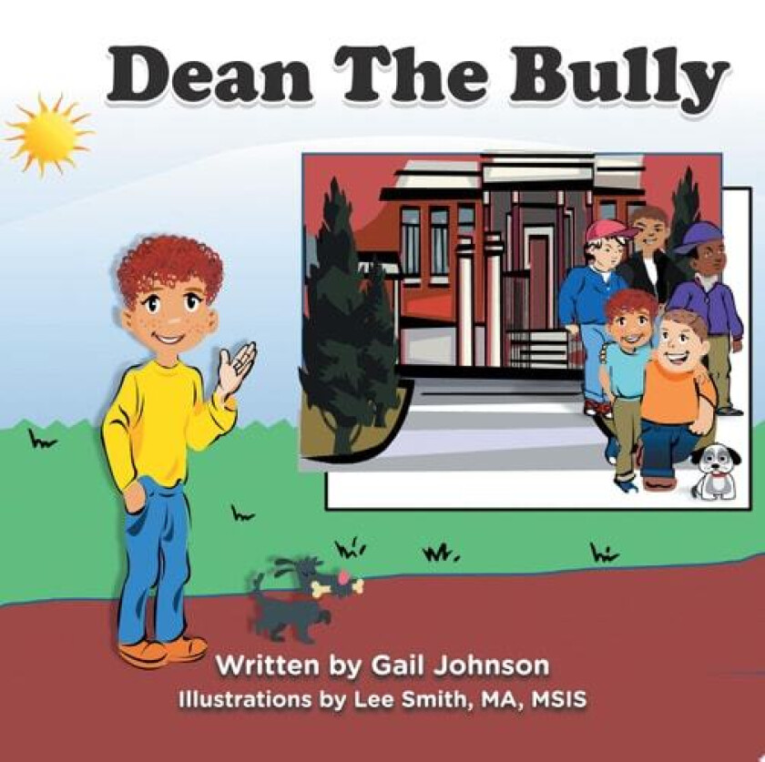 Dean The Bully av Gail Lynn Johnson (Paperback)