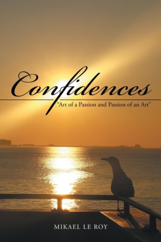 Confidences av Mikael Le Roy (Paperback)