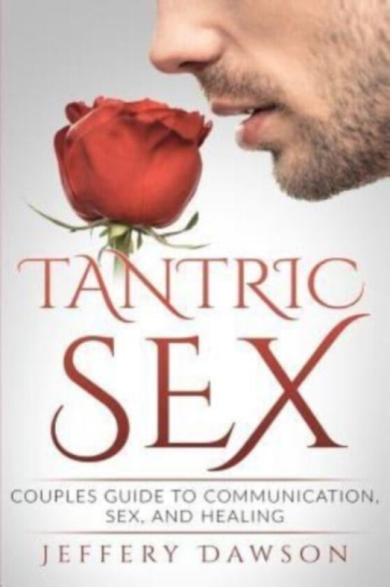 Tantric Sex av Jeffery Dawson (Paperback)