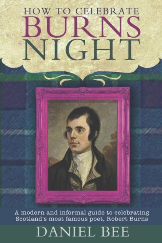 How to celebrate Burns Night av Daniel Bee (Paperback)