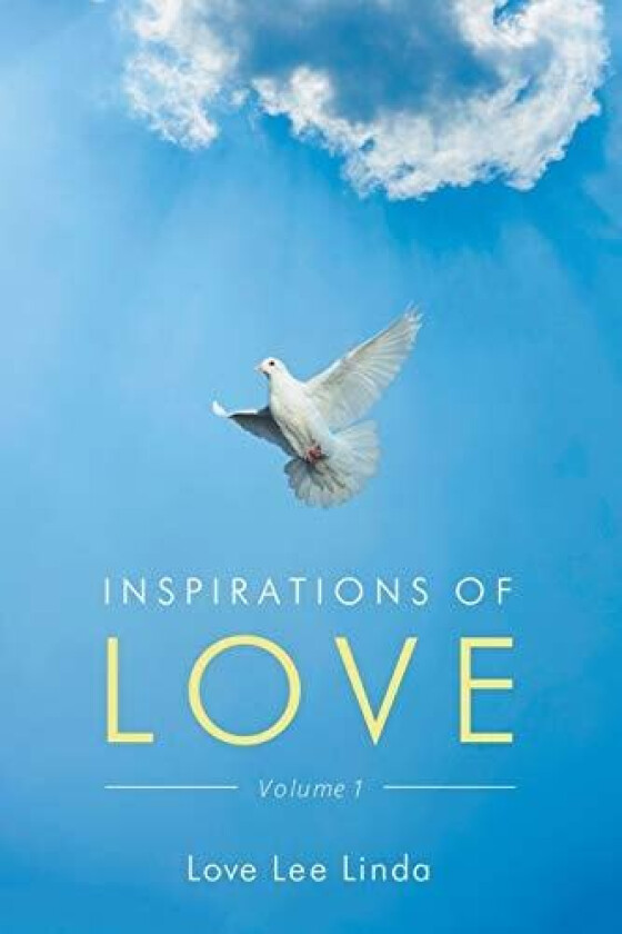 Inspirations of Love - Volume 1 av Lee Linda Love (Paperback)