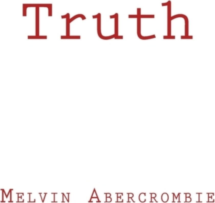 Truth av Melvin L Abercrombie (Paperback)