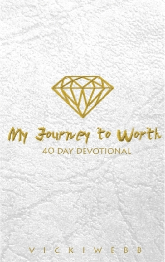 My Journey to Worth av Vicki Webb (Paperback)