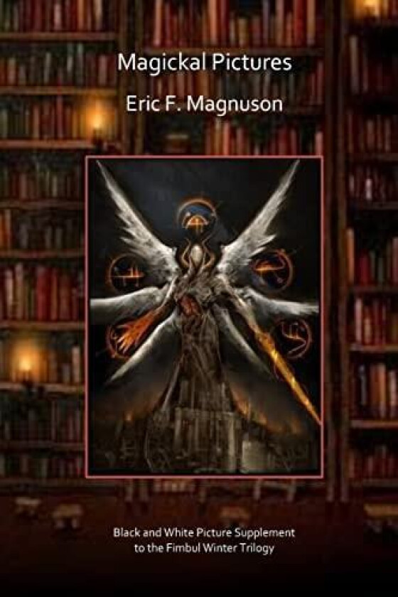 Magickal Pictures av Eric F Magnuson (Paperback)
