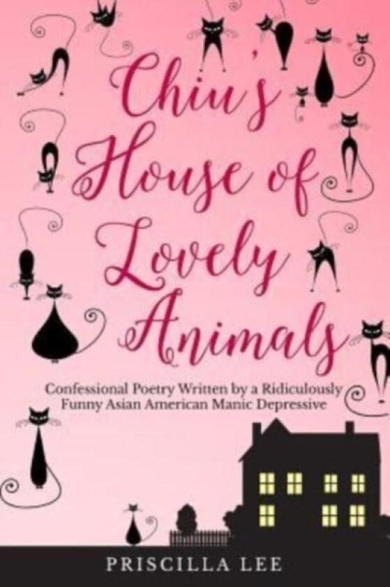 Chiu's House of Lovely Animals av Priscilla Lee (Paperback)
