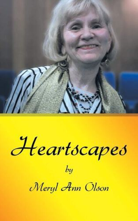 Heartscapes av Meryl Ann Olson (Paperback)