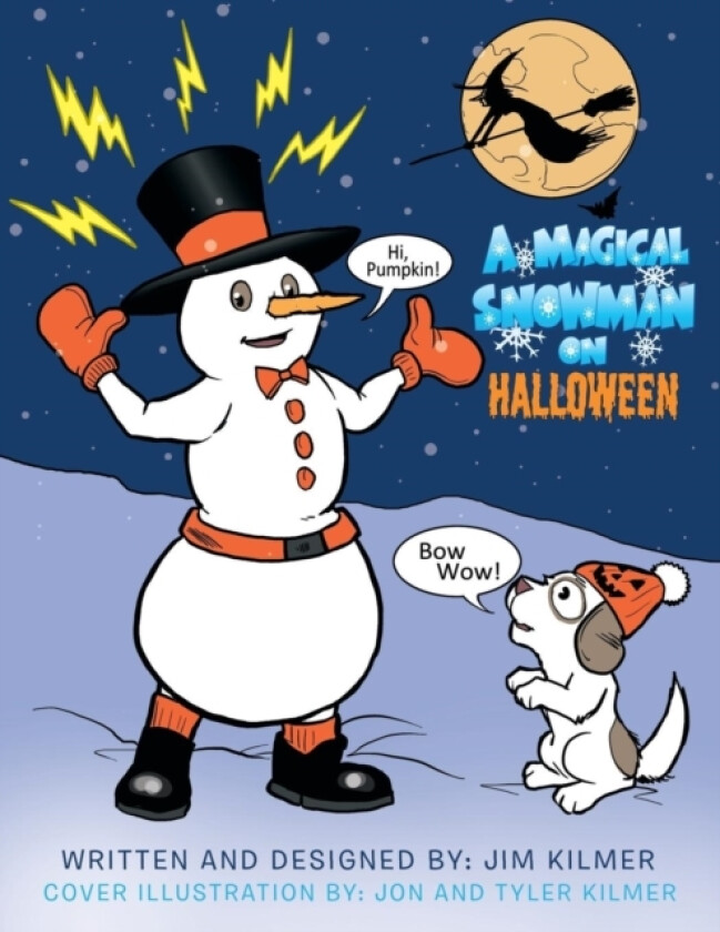 A Magical Snowman on Halloween av Jim Kilmer (Paperback)