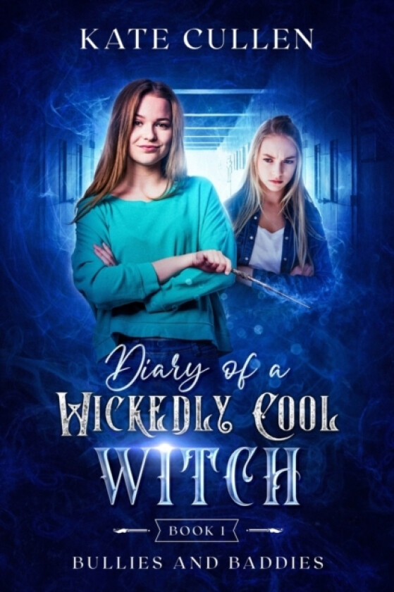 Diary of a Wickedly Cool Witch av Kate Cullen (Paperback)