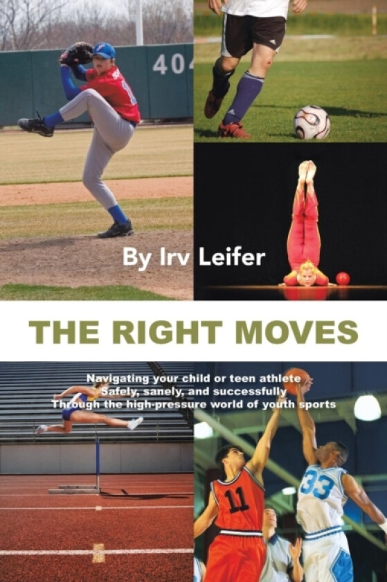 THE Right Moves av Irv Leifer (Paperback)