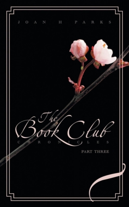 The Book Club Chronicles av Joan H Parks (Paperback)