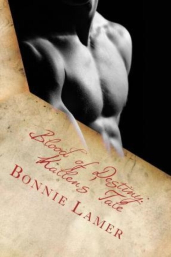 Blood of Destiny av Bonnie Lamer (Paperback)