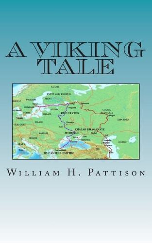 A Viking Tale av William H Pattison (Paperback)
